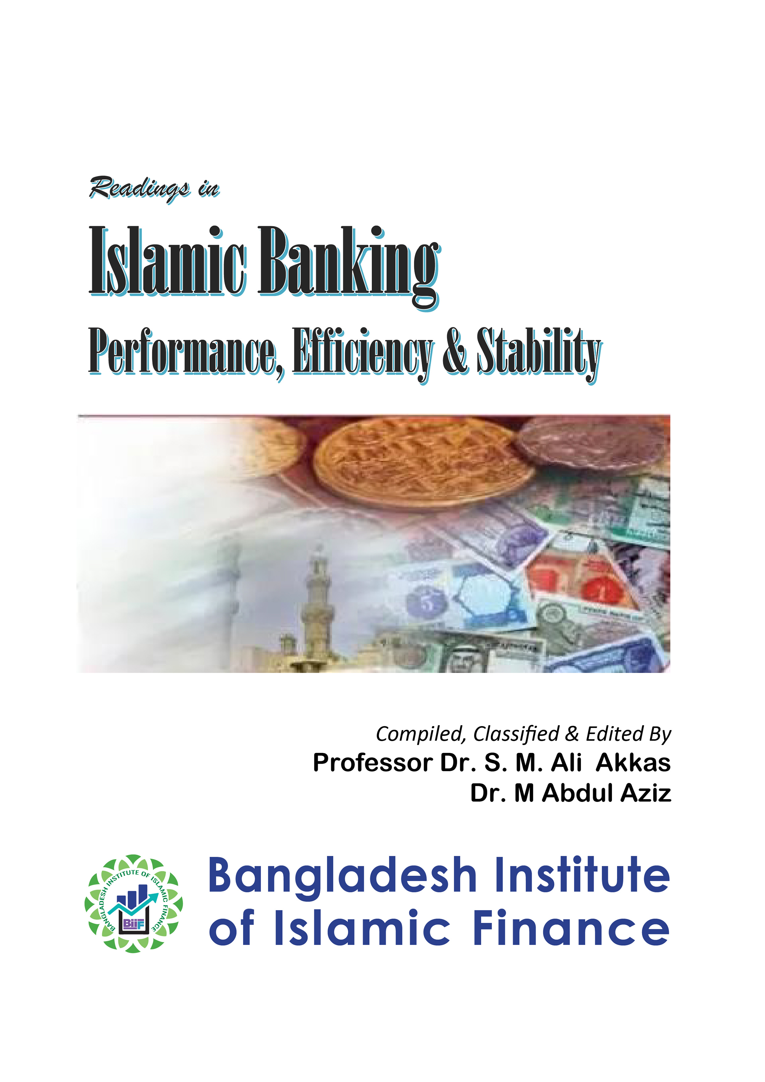 Readings in Islamic Banking Performance, Efficiency & Stability (পেপারব্যাক)