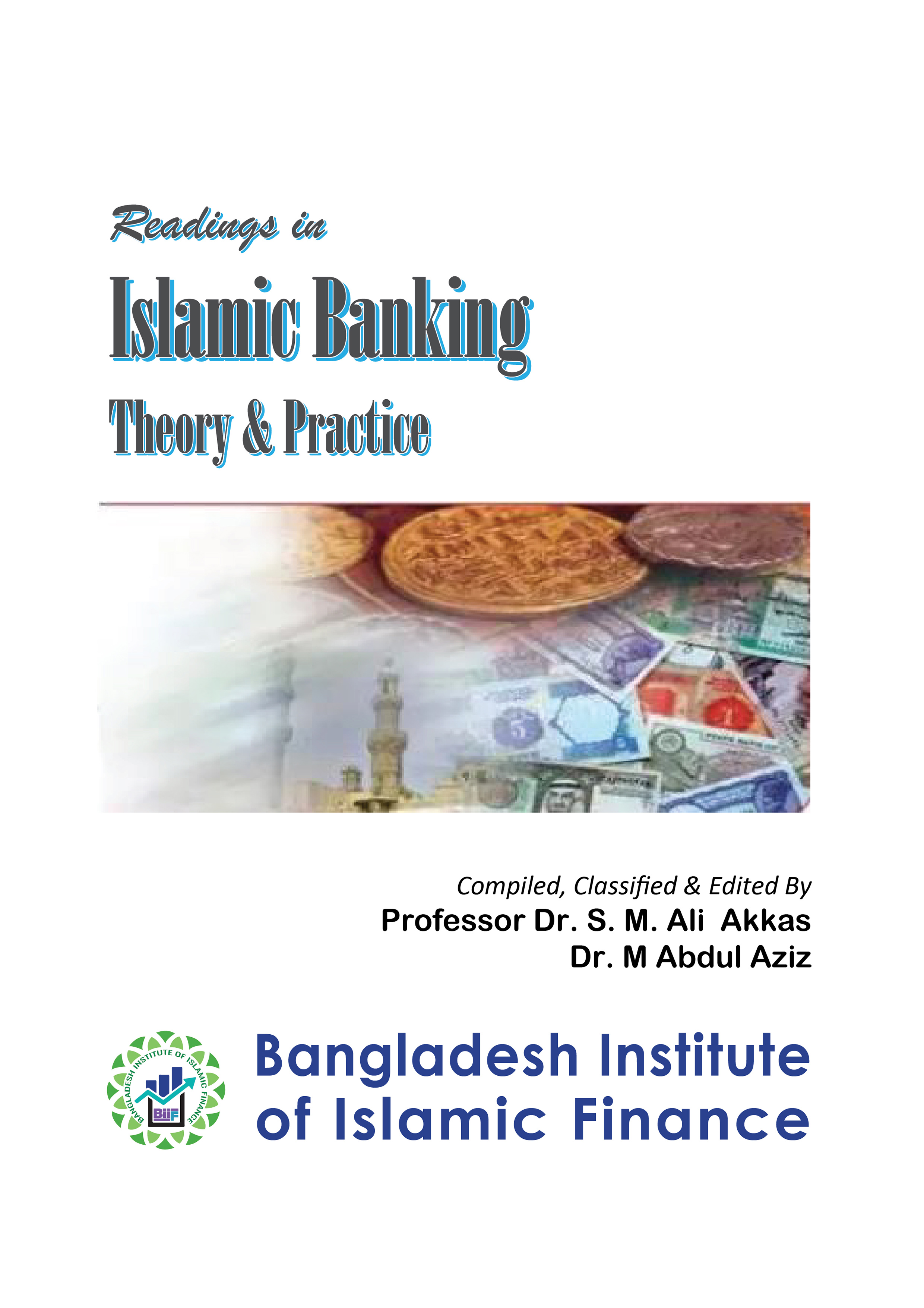 Readings in Islamic Banking Theory & Practice (পেপারব্যাক)