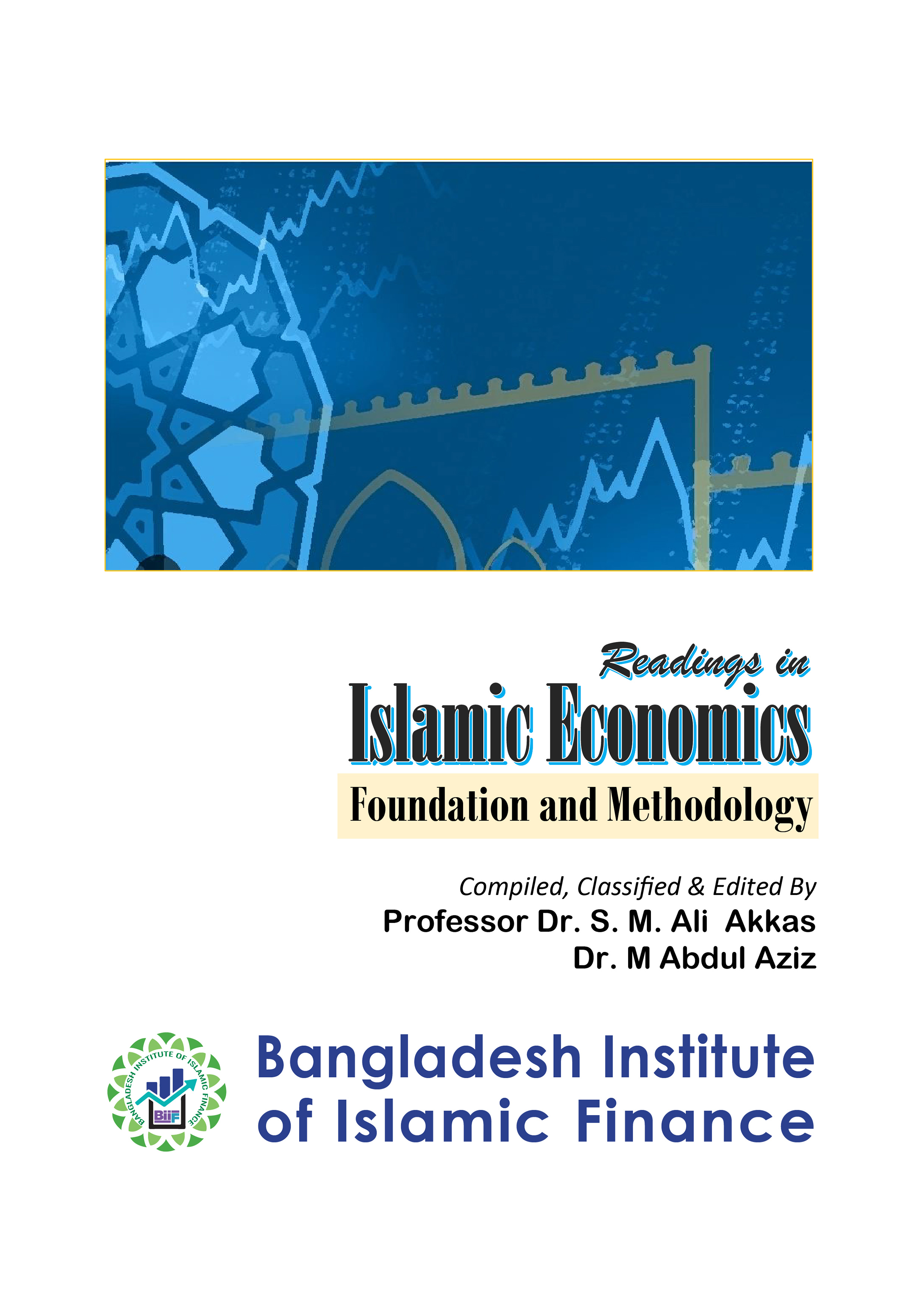 Readings in Islamic Economics: Foundation and Methodology (পেপারব্যাক)