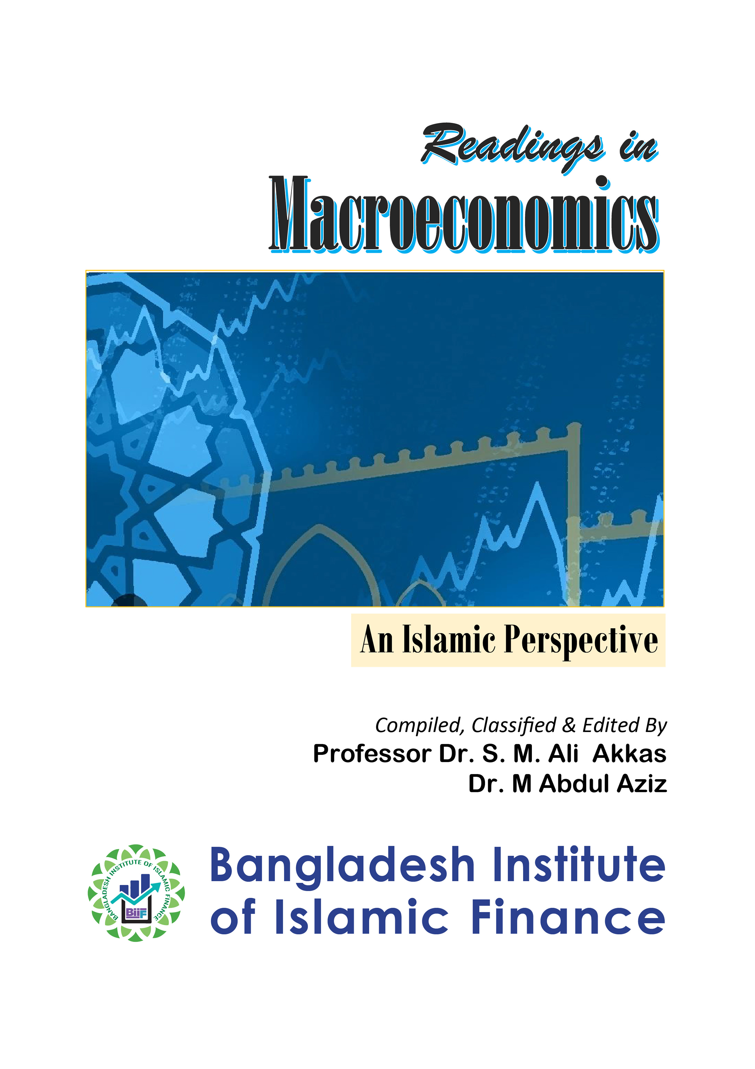 Readings in Macroeconomics: An Islamic Perspective (পেপারব্যাক)