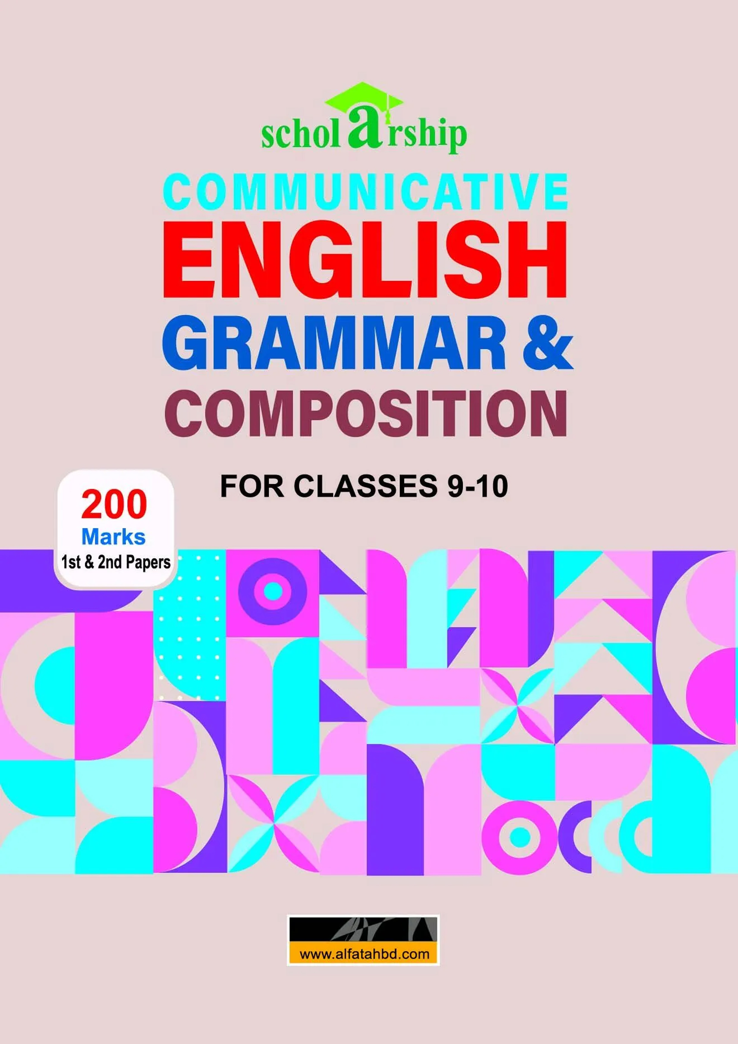 Scholarship Communicative English Grammar & Composition (পেপারব্যাক) Scholarship Communicative English Grammar & Composition (পেপারব্যাক)