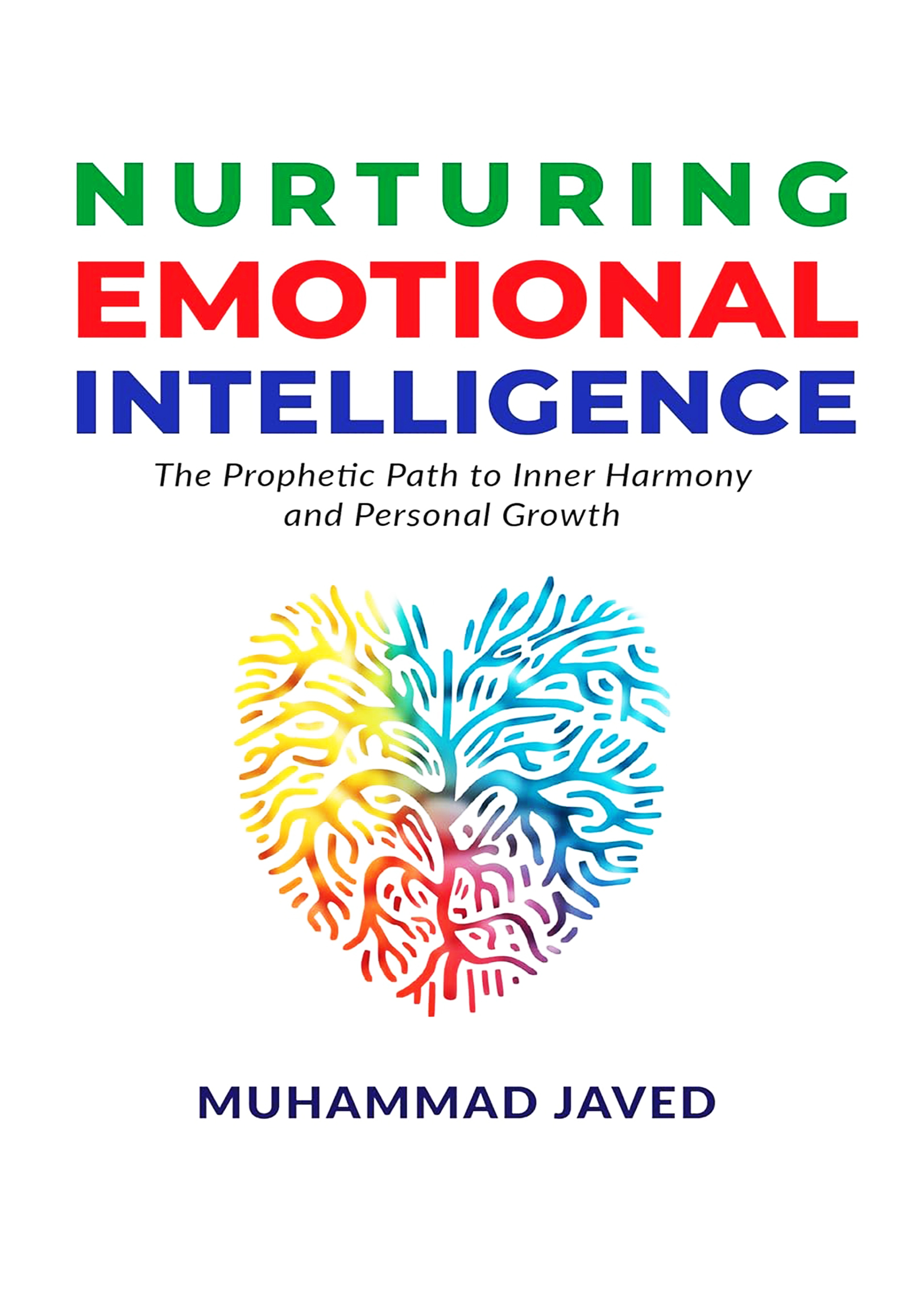 Nurturing Emotional Intelligence (পেপারব্যাক) Nurturing Emotional Intelligence (পেপারব্যাক)