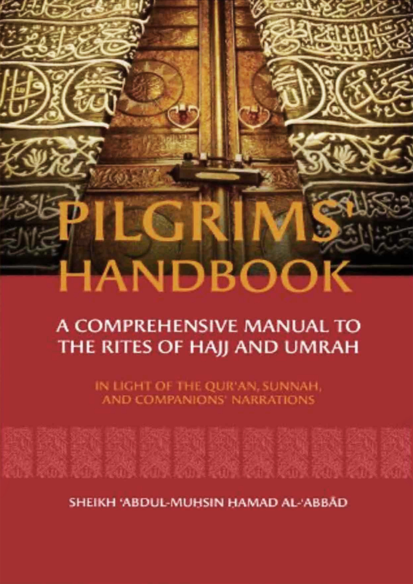 Pilgrims’ Handbook: A Comprehensive Manual to the Rites of Hajj and Umrah (পেপারব্যাক) Pilgrims’ Handbook: A Comprehensive Manual to the Rites of Hajj and Umrah (পেপারব্যাক)