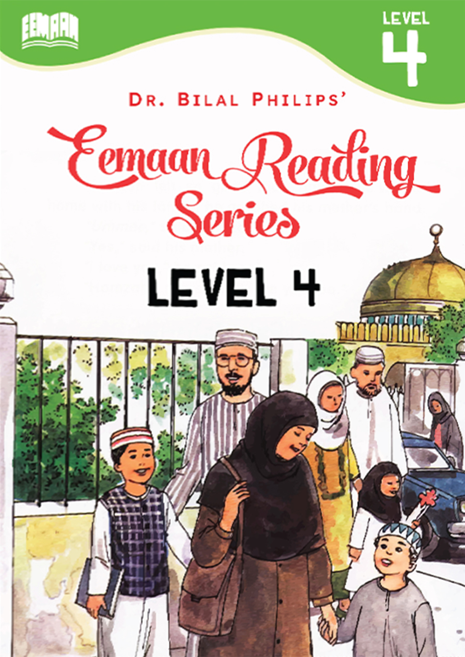 Eemaan Reading Series: Leavel 4 (পেপারব্যাক)