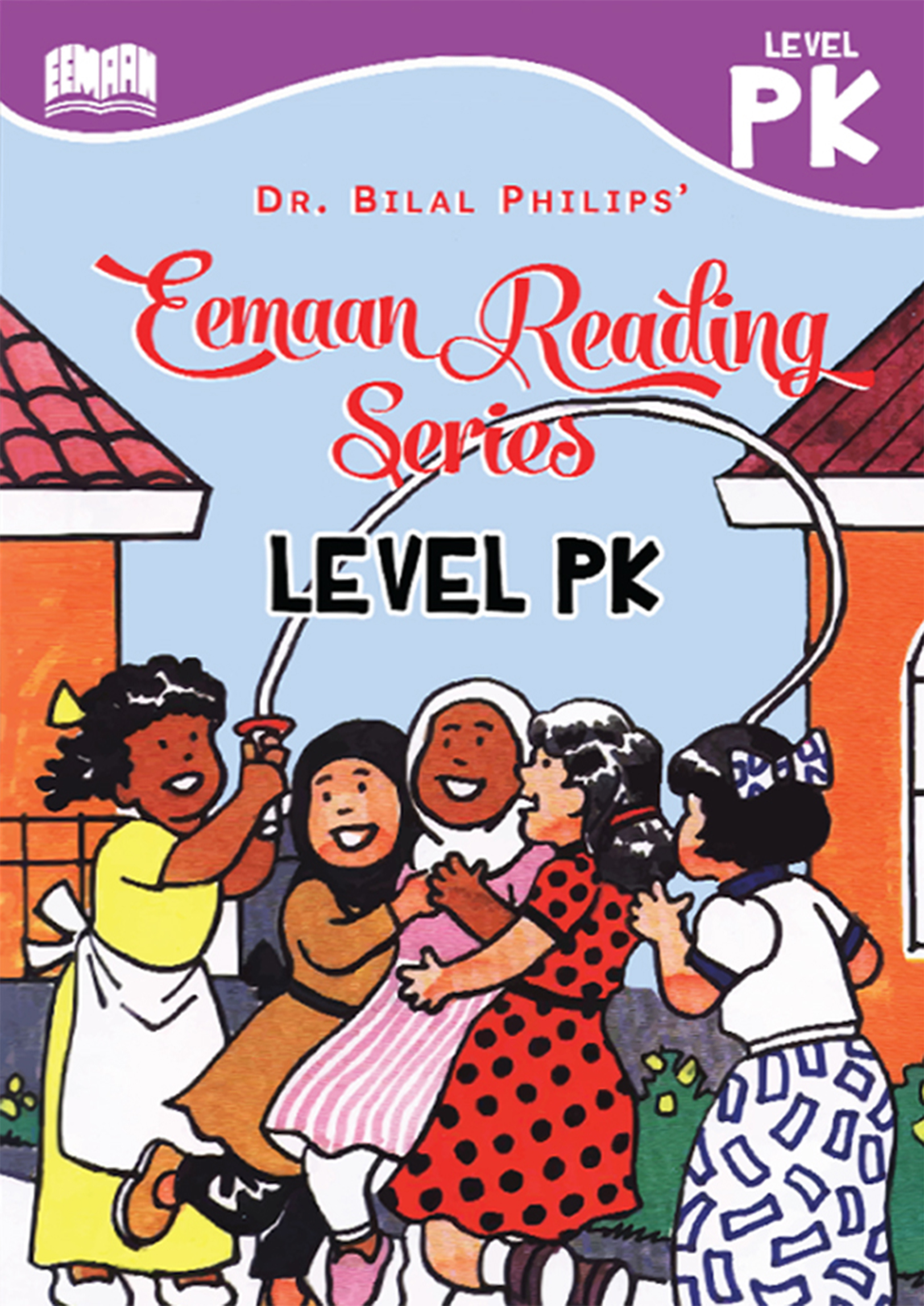 Eemaan Reading Series: Leavel PK (পেপারব্যাক) Eemaan Reading Series: Leavel PK (পেপারব্যাক)