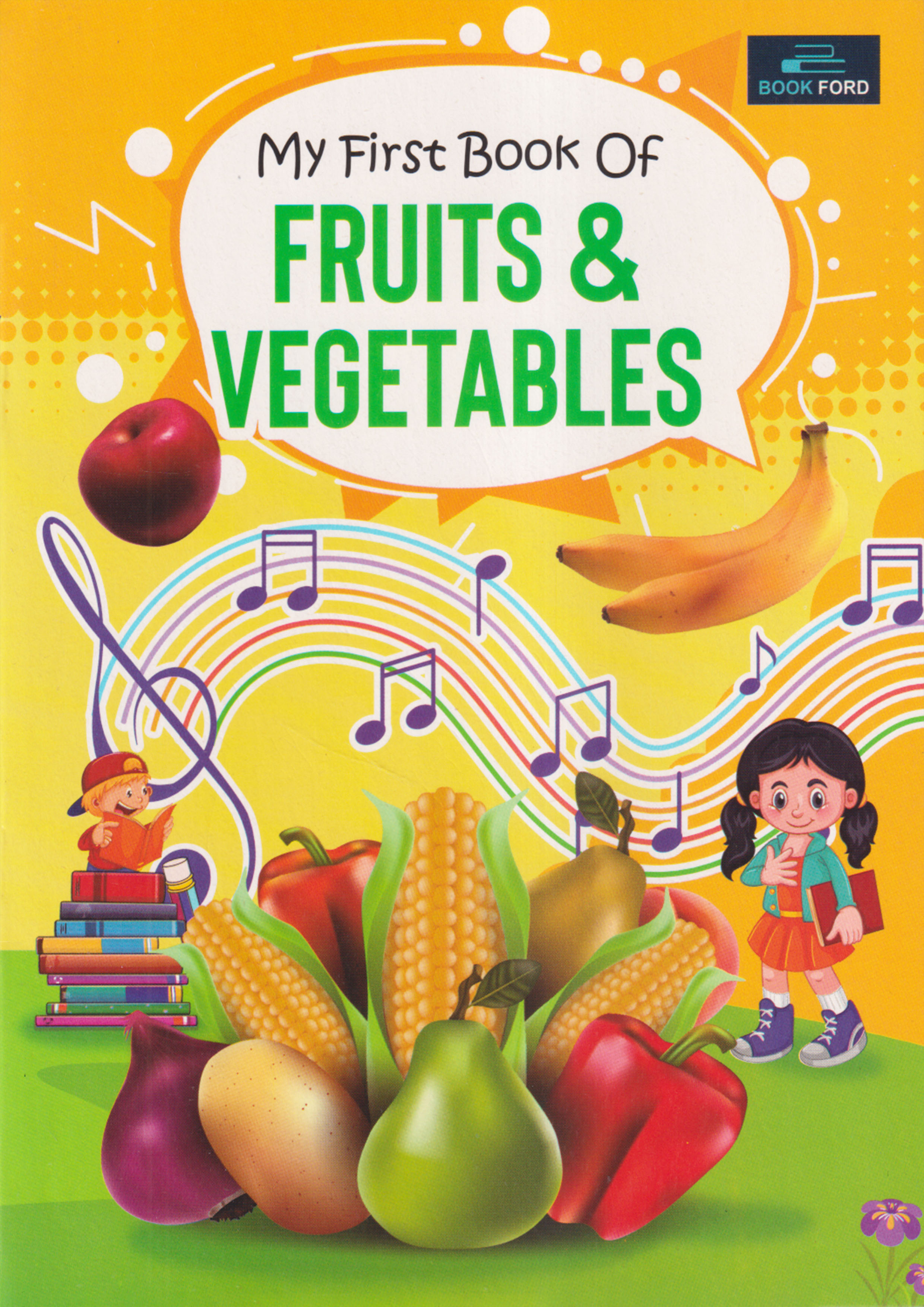 My First Book Of Fruits & Vegetables -এর এডুকেশন স্টাডিজ এন্ড টিচিং বই ...